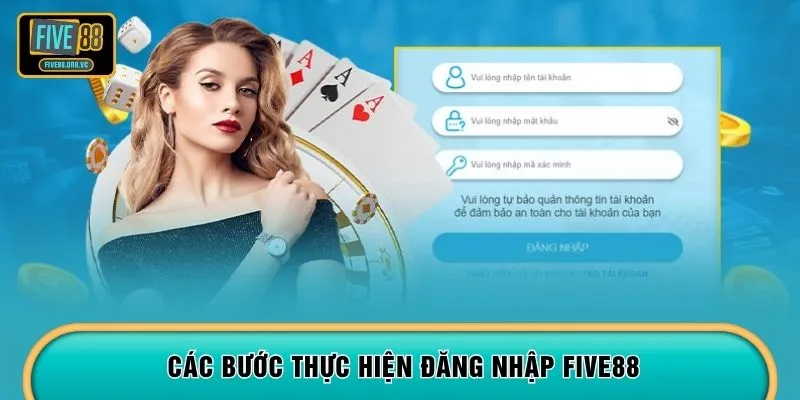 Các bước thực hiện đăng nhập FIVE88
