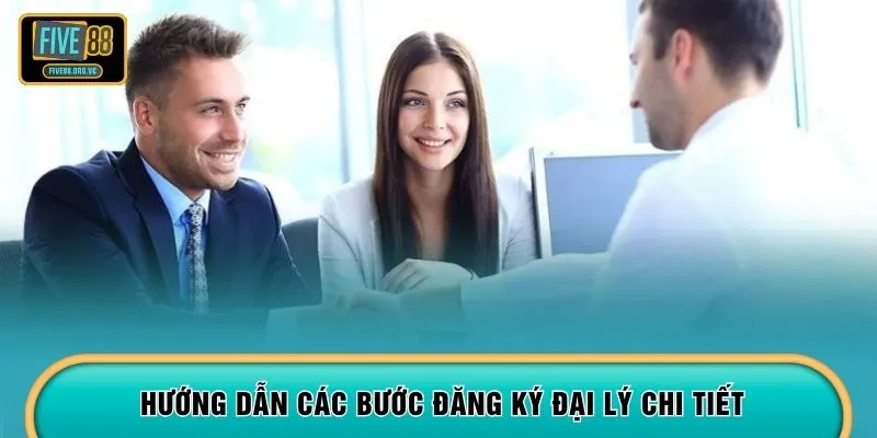 Hướng dẫn các bước đăng ký đại lý chi tiết