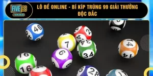 Lô Đề Online - Bí Kíp Trúng 99 Giải Thưởng Độc Đắc